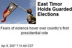 East Timor Holds Guarded Elections