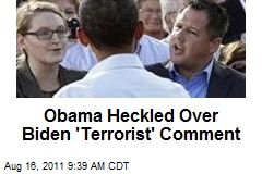 Obama Heckeled Over Biden's "Terrorist" Comment