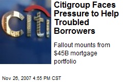 Citigroup Faces Pressure to Help Troubled Borrowers