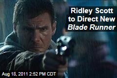 Ridley Scott to Direct New Blade Runner on Heels of 3D Film Prometheus