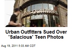 Urban Outfitters Sued Over &#39;Salacious&#39; Teen Photos