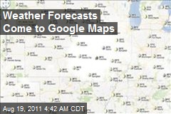 Weather Forecasts Come to Google Maps
