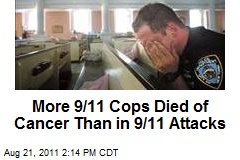 More 9/11 Cops Died of Cancer Than in 9/11 Attacks