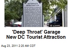 &#39;Deep Throat&#39; Garage New DC Tourist Attraction