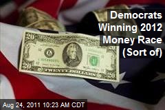 Democrats Winning 2012 Money Race (Sort of)
