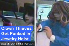 Clown Thieves Get Punked in Jewelry Heist