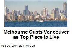 Melbourne Ousts Vancouver as Top Place to Live