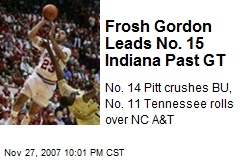 Frosh Gordon Leads No. 15 Indiana Past GT