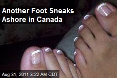 Another Foot Sneaks Ashore in Canada