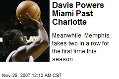 Davis Powers Miami Past Charlotte