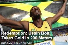 Usain Bolt Wins Gold in the 200 Meters at World Championship