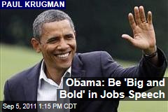 Obama Must Return to Deficit Spending in Jobs Speech Krugman
