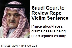 Saudi Court to Review Rape Victim Sentence