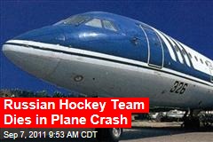 Russian Hockey Team Dies in Plane Crash