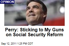 Rick Perry Not Backing Down on Social Security Views