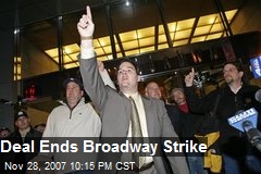 Deal Ends Broadway Strike