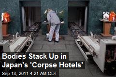Japan Bodies Stack Up in &#39;Corpse Hotels&#39;