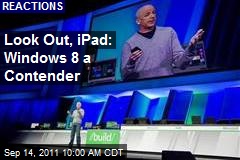 Look Out, iPad: Windows 8 a Contender
