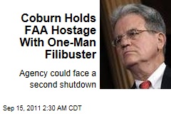 Tom Coburn Holds FAA Hostage With One-Man Filibuster
