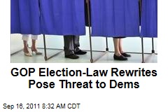 GOP Election-Law Rewrites Pose Threat to Democrats in Election 2012