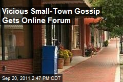 Gossip in Small Towns Gets Online Forum