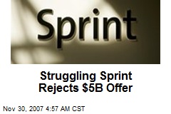 Struggling Sprint Rejects $5B Offer