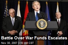 Battle Over War Funds Escalates
