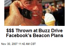 $$$ Thrown at Buzz Drive Facebook's Beacon Plans