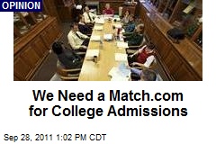 We Need a Match.com for College Admissions