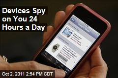 Digital Devices Keep People Under Constant Surveillance