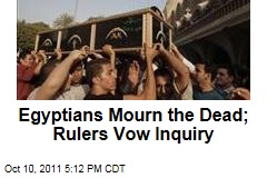 Egyptians Mourn Riot Victims; Military Leaders Promise Inquiry