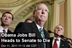 Obama Jobs Bill Heads to Senate to Die