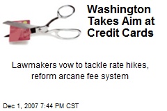 Washington Takes Aim at Credit Cards