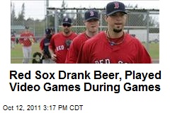Red Sox Drank Beer, Played Video Games During Games