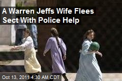 One of Warren Jeffs&#39; Wives Flees Sect With Police Help