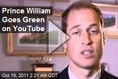 Prince William Takes to YouTube to Plead for Green