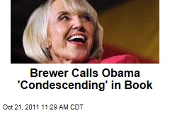 Jan Brewer New Book: She Criticizes President Obama as 'Condescending' in Immigration Debate