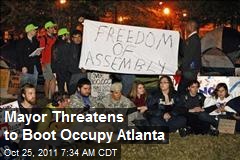Mayor Threatens to Boot Occupy Atlanta