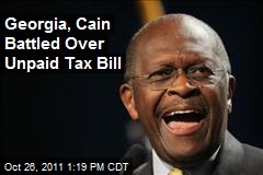 Georgia, Cain Battled Over Unpaid Tax Bill