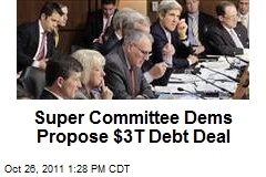 Super Committee Dems Propose $3T Debt Deal