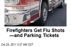 Pa. Firefighters Get Flu Shots &mdash;and Parking Tickets