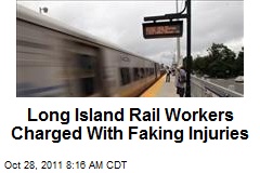 Long Island Rail Workers Charged With Faking Injuries