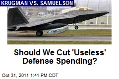 Should We Cut &#39;Useless&#39; Defense Spending?