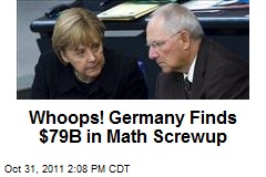 Whoops! Germany Finds $79B in Math Screwup