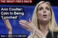 Herman Cain Sexual Harassment: Ann Coulter Says Candidate Is Being 'Lynched'