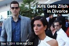 Kim Kardashian-Kris Humphries Divorce: Kris Gets Nothing, Plus: What Went Wrong?