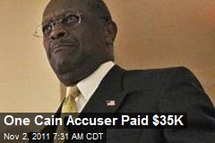 One Cain Accuser Paid $35K