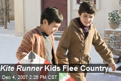 Kite Runner Kids Flee Country