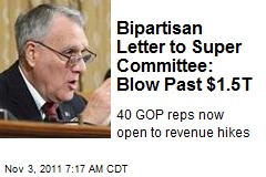 Bipartisan Letter to Super Committee: Go Big or Go Home