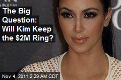 Kim Should Keep $2M Ring From Kris: Mom